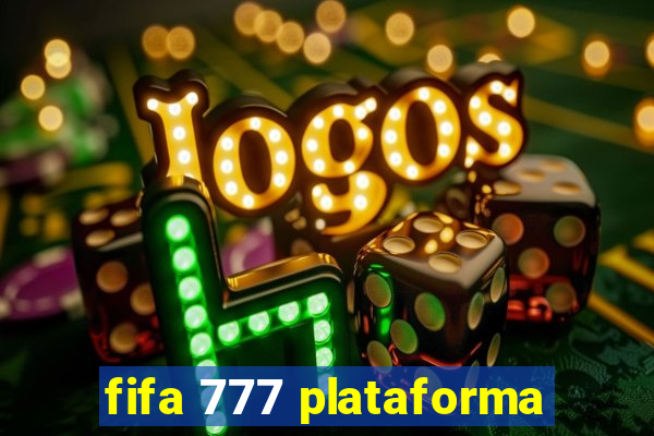 fifa 777 plataforma